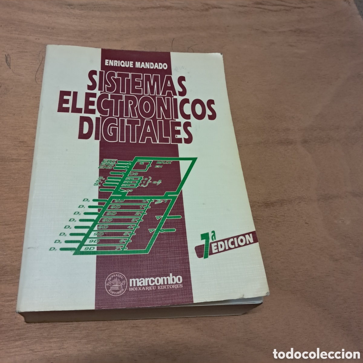 B&uuml;cher: Enrique Mandado, Sistemas electr&oacute;nicos digitales, Marcombo