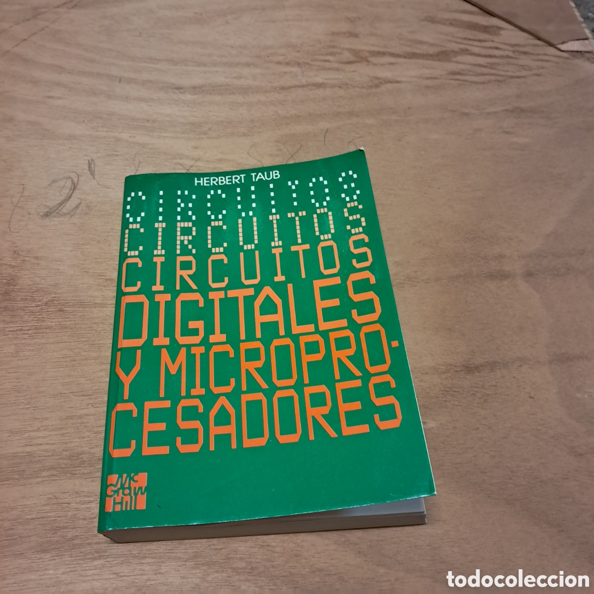 B&uuml;cher: Herbert Taub, Circuitos digitales y microprocesadores, MC Graw Hill