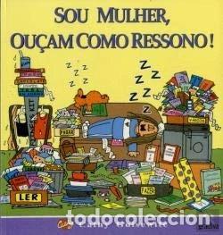 Libros: Sou mulher, ou&ccedil;am como ressono!- 9789726627418