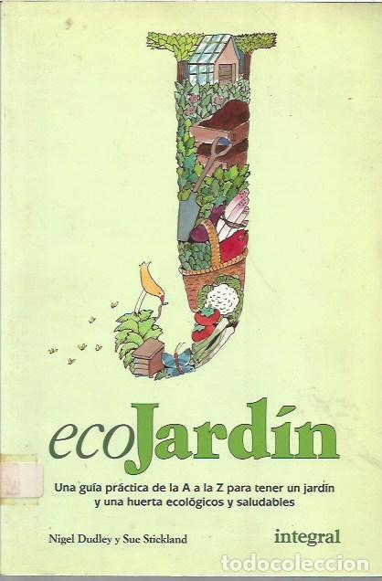 Libros: ECOJARDIN NIGEL DUDLEY INTEGRAL