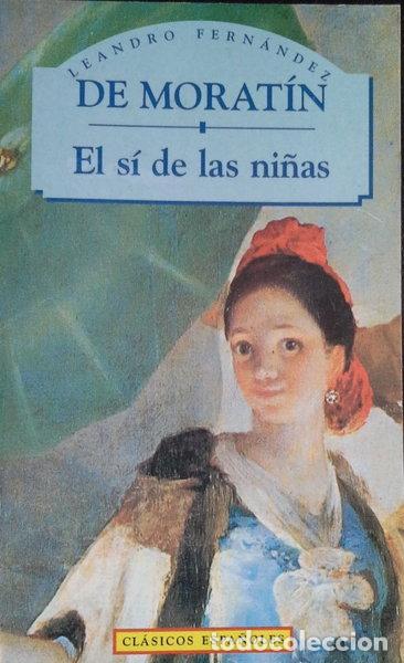Libri di seconda mano: El s&iacute; de las ni&ntilde;as- 9788441000551