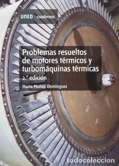 Libros: Problemas resueltos de motores t&eacute;rmicos y turbom&aacute;quinas t&eacute;rmicas- 9788436255645