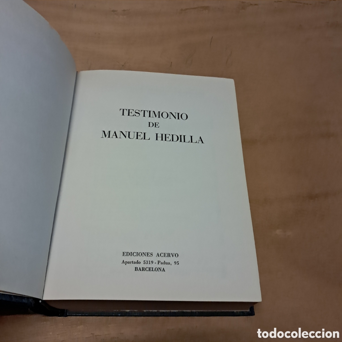 Libros: Testimonio de Manuel Hedilla, Ediciones Acervo - Foto 2