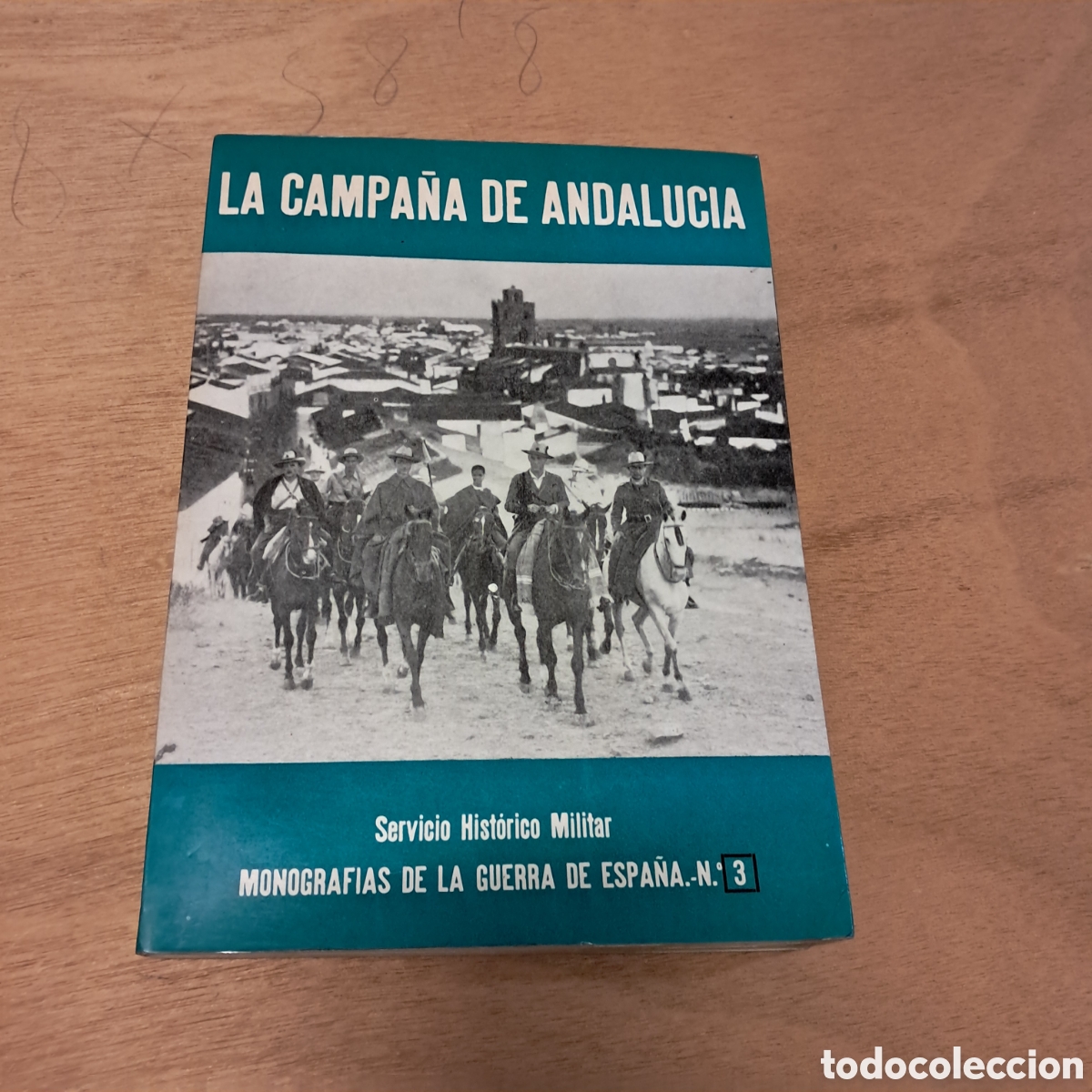 Libros: La campa&ntilde;a de Andaluc&iacute;a, Servicio Hist&oacute;rico Militar, n&uacute;mero 3