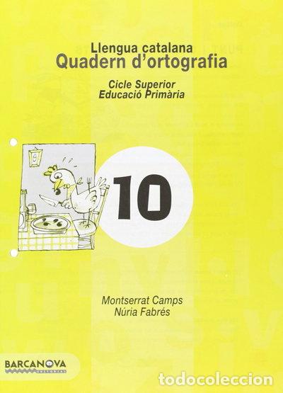 Libri di seconda mano: Quadern d'ortografia 10. Llengua catalana- 9788448910754
