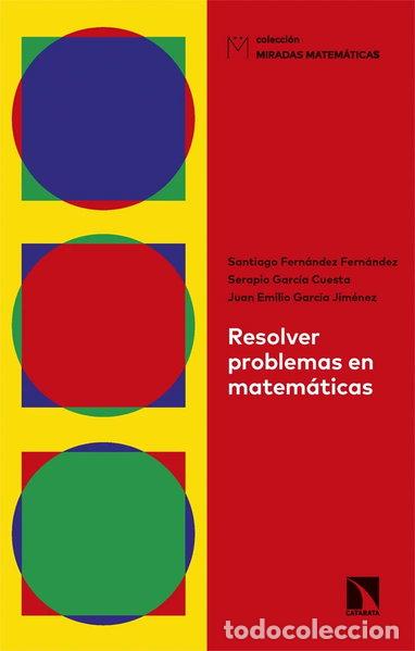 Livres: Resolver problemas en matem&aacute;ticas- 9788413526096