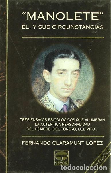 Livres: Manolete. &Eacute;l y sus circunstancias- 9788479021696