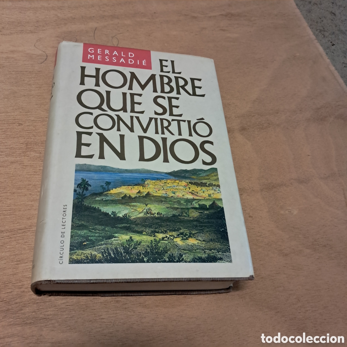Livres: Geraldine Messadie, El.homnre que se convirti&oacute; en Dios, C&iacute;rculo de Lectores