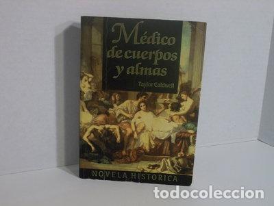 Livres: M&eacute;dico de cuerpos y almas- 9788427014848
