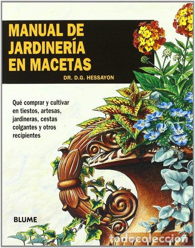 Libros: Manual de jardiner&iacute;a en macetas- 9788480762243