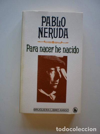 Libros: Para nacer he nacido- 9788402077776