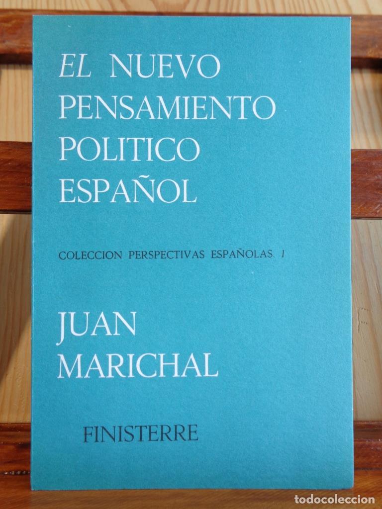 Libros: EL NUEVO PENSAMIENTO POL&Iacute;TICO ESPA&Ntilde;OL - JUAN MARICHAL