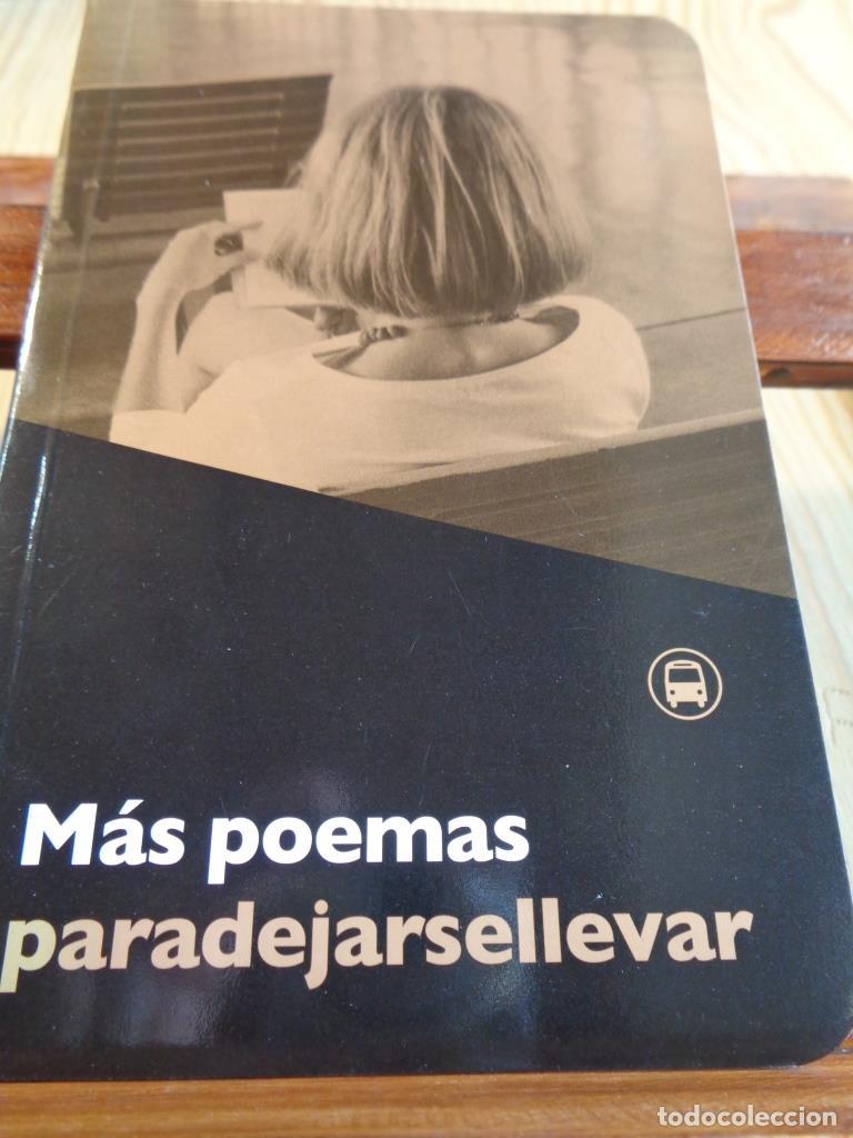 Libros: M&Aacute;S POEMAS PARA DEJARSE LLEVAR - JOSEFINA JUNQUERA COCA / JOS&Eacute; ANTONIO GALINDO RIA&Ntilde;O