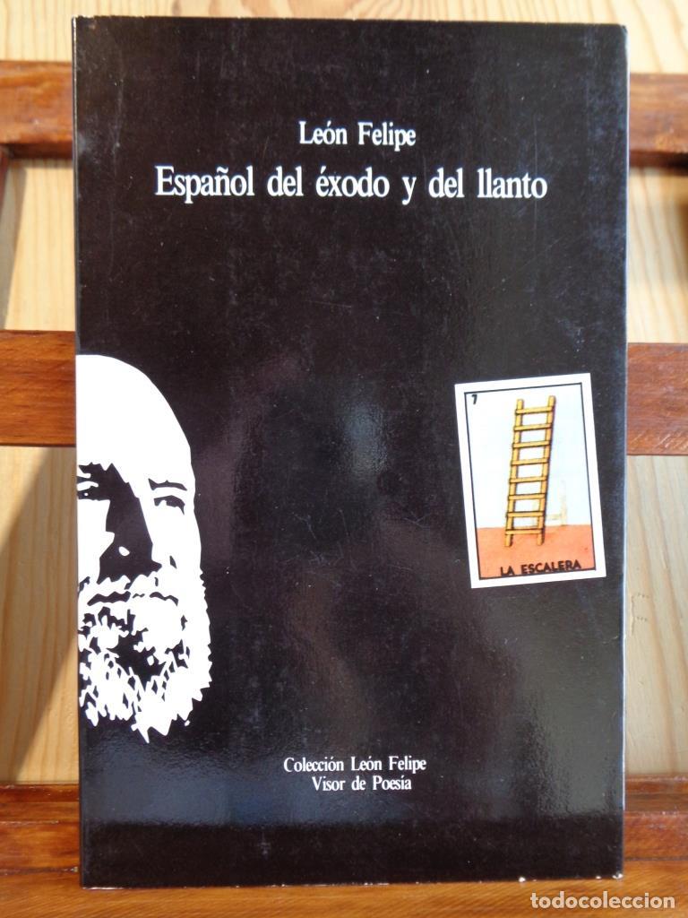 Libros: ESPA&Ntilde;OL DEL &Eacute;XODO Y DEL LLANTO - LE&Oacute;N FELIPE