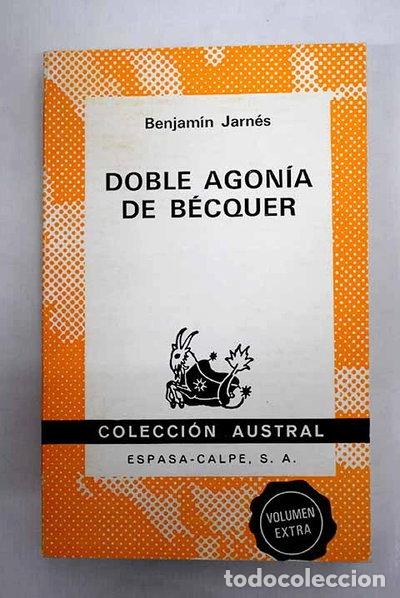 Libros: Doble agon&iacute;a de B&eacute;cquer- 9788423915217