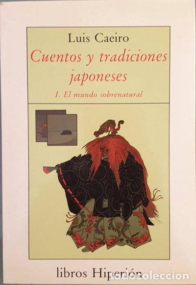 Libros: Cuentos y tradiciones japoneses. T.1. El mundo sobrenatural- 9788475173795