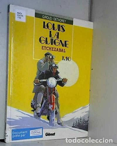 Libros: Louis la Guigne, tome 10: Etchezabal- 9782723416689