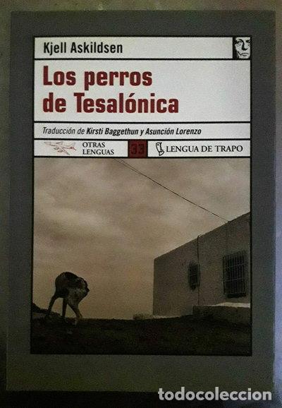 Libros: Los perros de Tesal&oacute;nica- 9788496080829