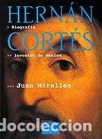 books: Hern&aacute;n Cort&eacute;s: Inventor de M&eacute;xico- 9788483107584