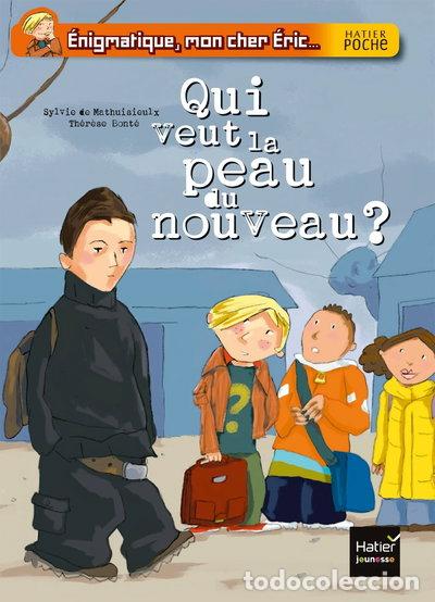 books: Qui veut la peau du nouveau ?- 9782218753497