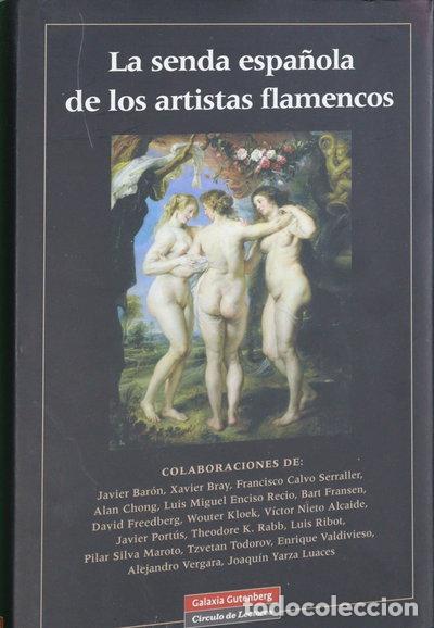 Libri di seconda mano: La senda espa&ntilde;ola de los artistas flamencos- 9788481098310