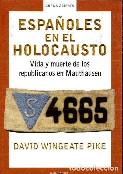 Libri di seconda mano: Espa&ntilde;oles en el Holocausto- 9788439710011