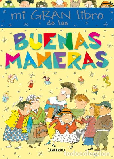 B&uuml;cher: Mi gran libro de las buenas maneras- 9788467725452