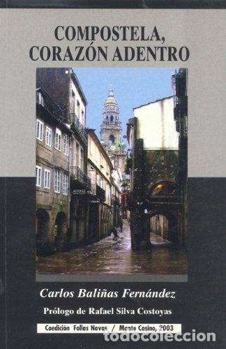 Libros: Compostela, coraz&oacute;n adentro- 9788486407902