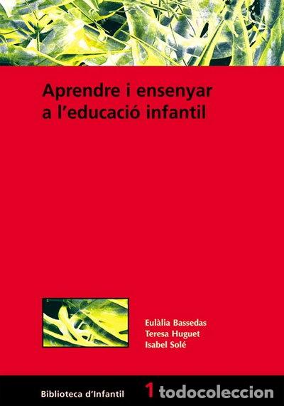 Livres: Aprendre i ensenyar a l'educaci&oacute; infantil- 9788478271399