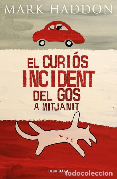 Livres: El curi&oacute;s incident del gos a mitjanit- 9788418196850