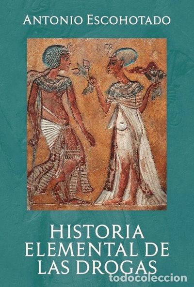 Livres: Historia Elemental de las Drogas- 9788494931932