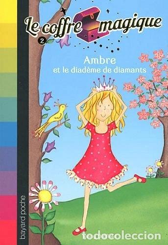 B&uuml;cher: Ambre et le diad&egrave;me de diamants- 9782747031851