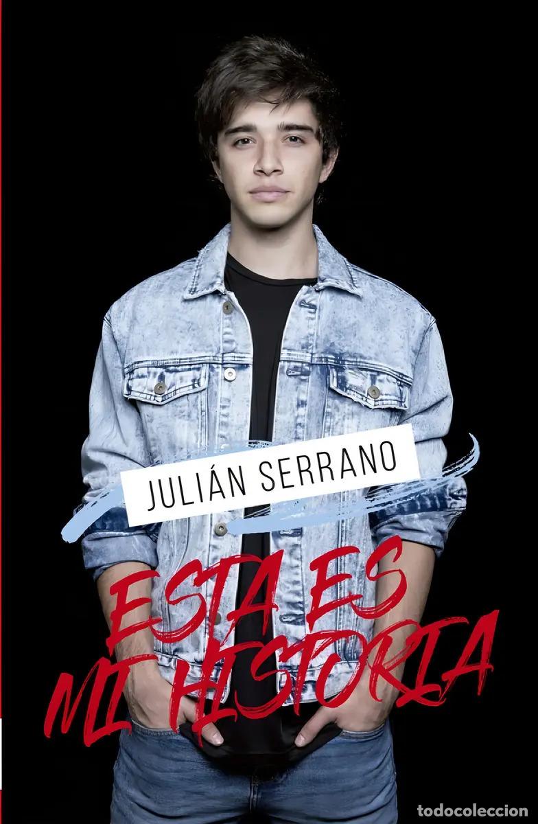 books: Esta Es Mi Historia - Serrano, Juli&aacute;n