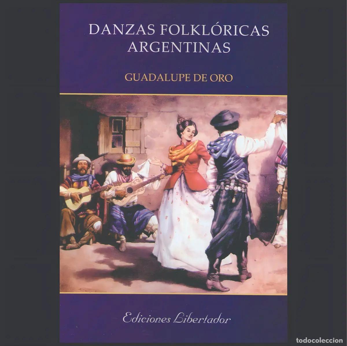 books: Danzas Folkl&oacute;ricas Argentinas - Guadalupe de Oro
