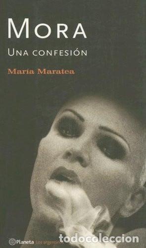 books: Mora: Una Confesion (spanish Edition) - Maratea, Maria
