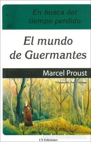 B&uuml;cher: Mundo De Guermantes, El - En Busca Del Tiempo Perdido Iii - - Marcel Proust