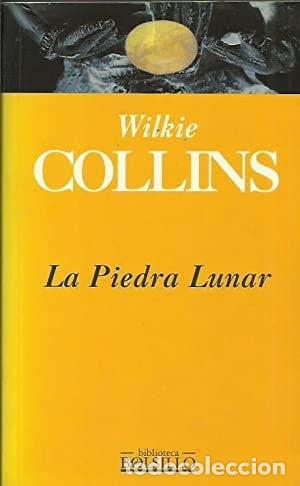 books: La Piedra Lunar - Wilkie Collins