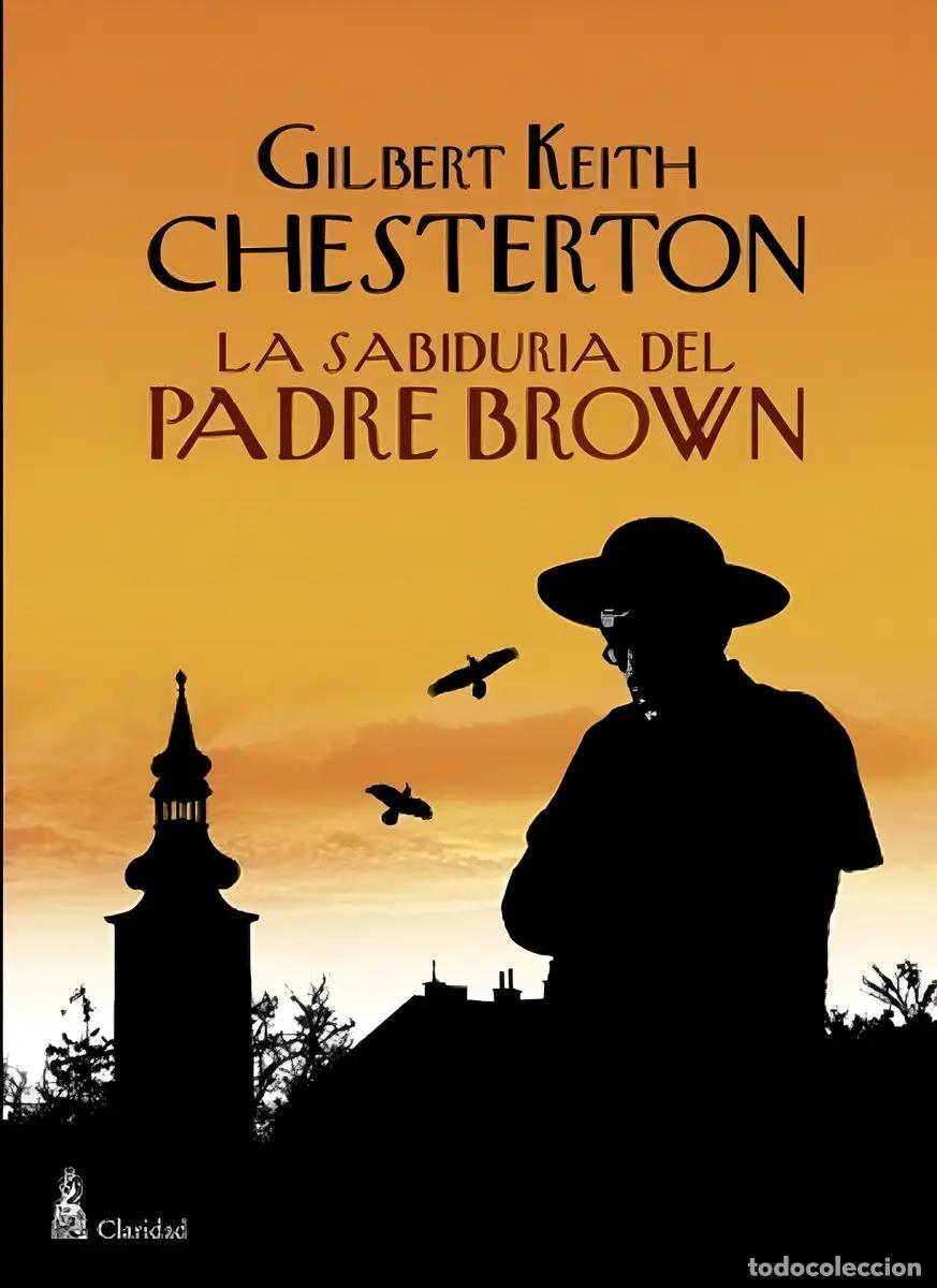 Libri di seconda mano: Sabiduria Del Padre Brown, La (spanish Edition) - G. K. Chesterton