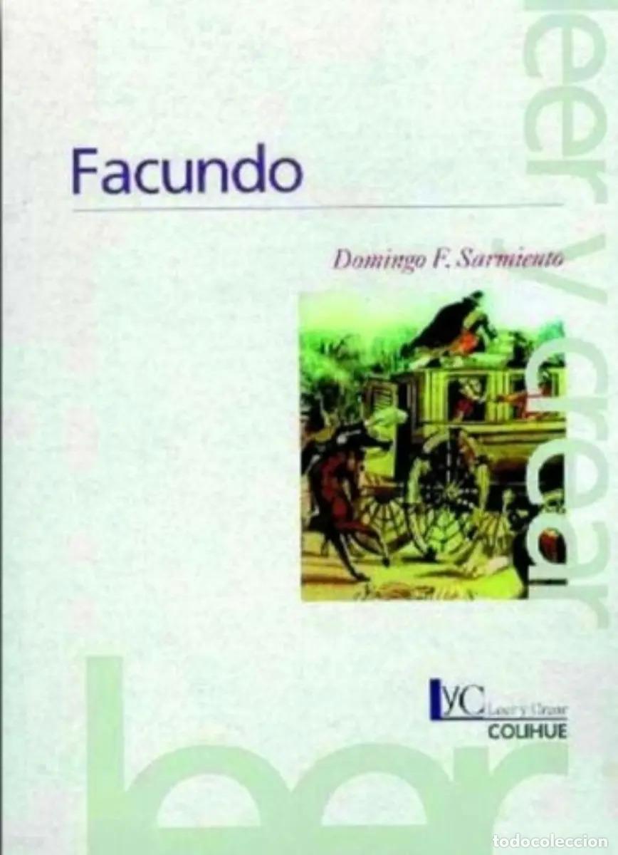 Libri di seconda mano: Facundo [o, Civilizaci&oacute;n Y Barbarie] - Sarmiento. (det.) - Domingo Faustino Sarmiento