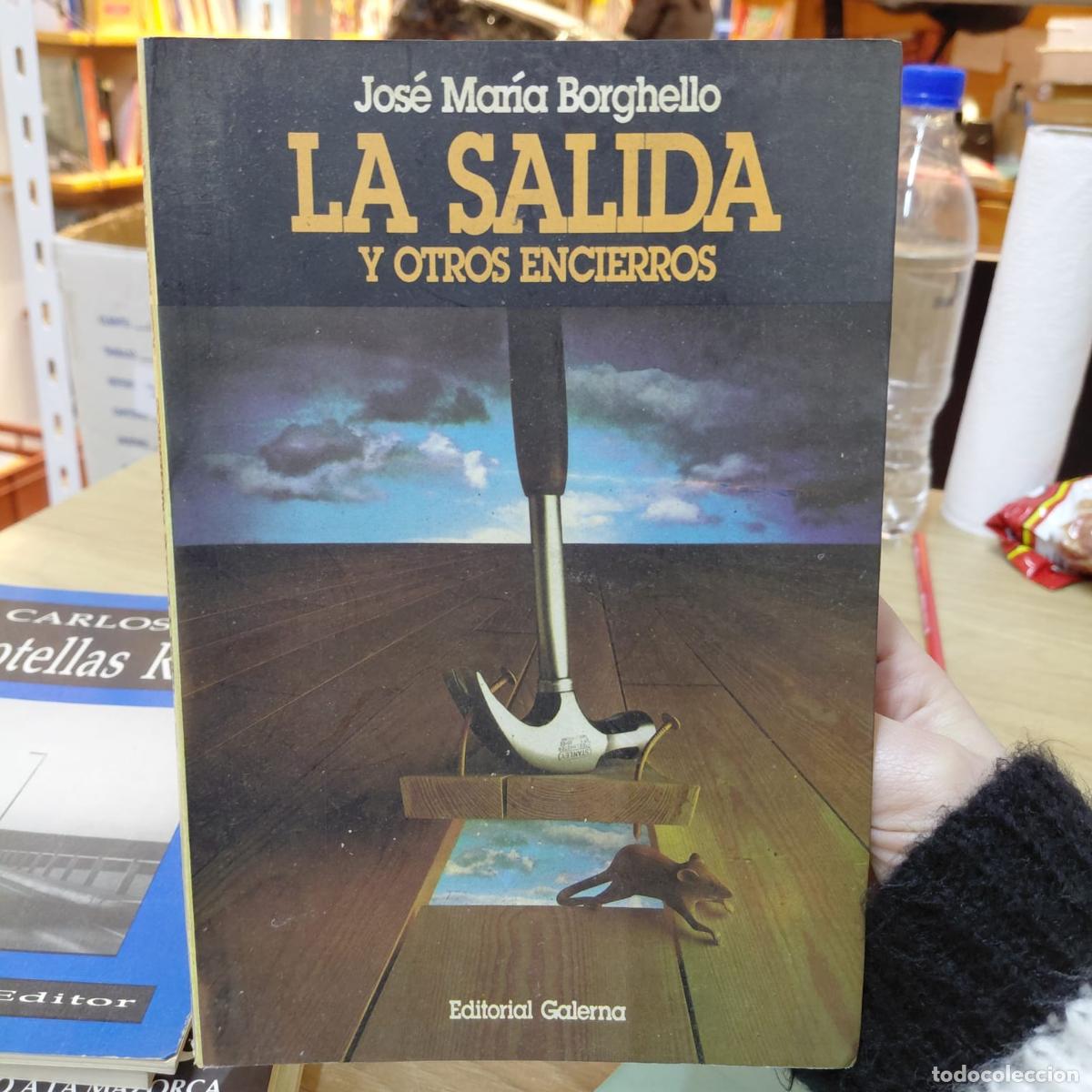 B&uuml;cher: La Salida - Novela De Jos&eacute; Mar&iacute;a Borghello - Jos&eacute; Mar&iacute;a Borghello