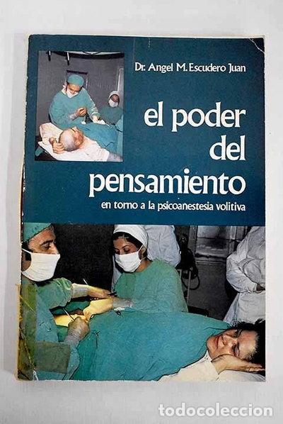 B&uuml;cher: El poder del pensamiento en torno a la psicoanestesia volitiva- 9788440081544