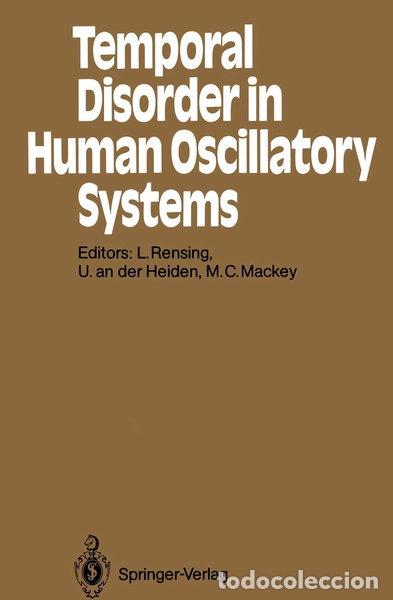 Libros: Temporal Disorder in Human Oscillatory Systems- 9783540177654