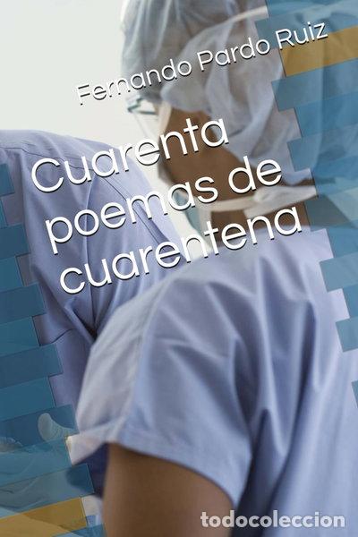 Libros: Cuarenta poemas de cuarentena- 9798879852868