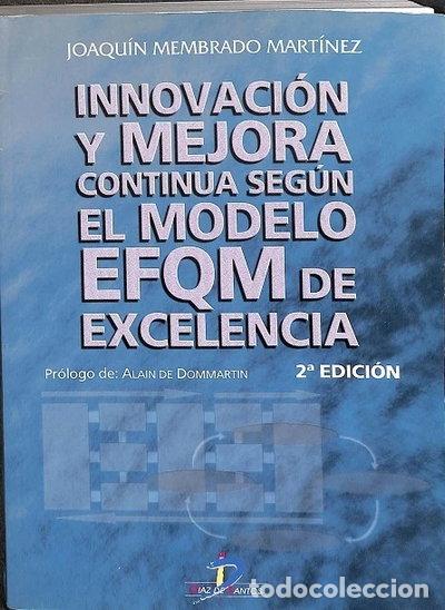 Libri di seconda mano: Innovaci&oacute;n y mejora continua seg&uacute;n el Modelo EFQM de excelencia- 9788479785307