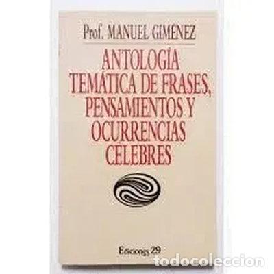 Libri di seconda mano: Antolog&iacute;a tem&aacute;tica de frases, pensamientos y ocurrencias c&eacute;lebres- 9788471753946