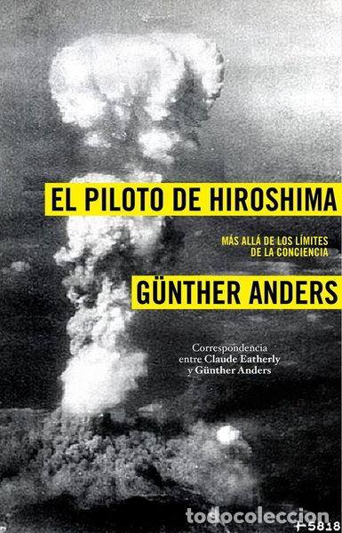 Libros: El piloto de Hiroshima- 9788449323041