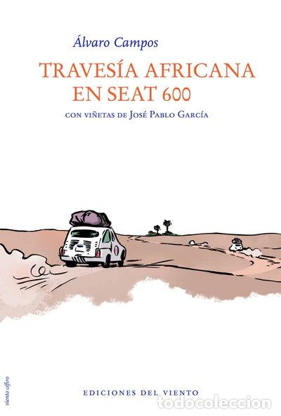 Libros: Traves&iacute;a africana en Seat 600- 9788415374053
