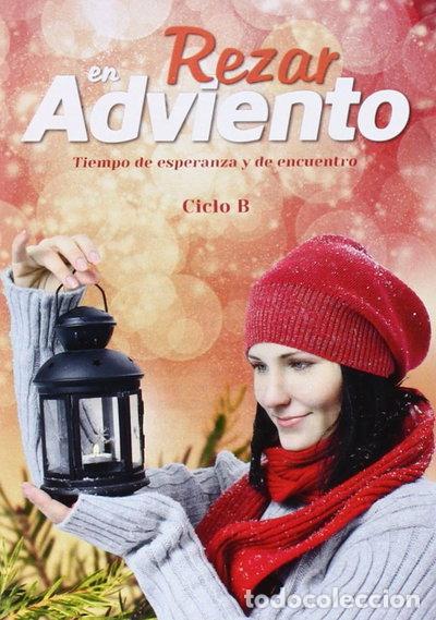 Livros em segunda m&atilde;o: Rezar en Adviento. Ciclo B: Tiempo de esperanza y de encuentro- 9788490232309
