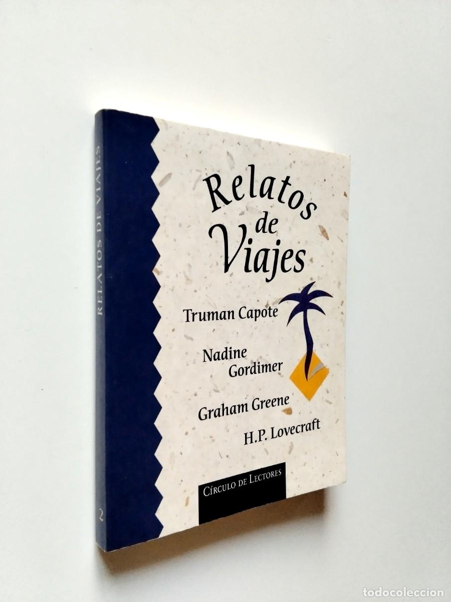B&uuml;cher: Truman Capote / Nadine Gordimer / Graham Greene / H. P. Lovecraft - Relatos de viajes 2: Un &aacute;rbol de