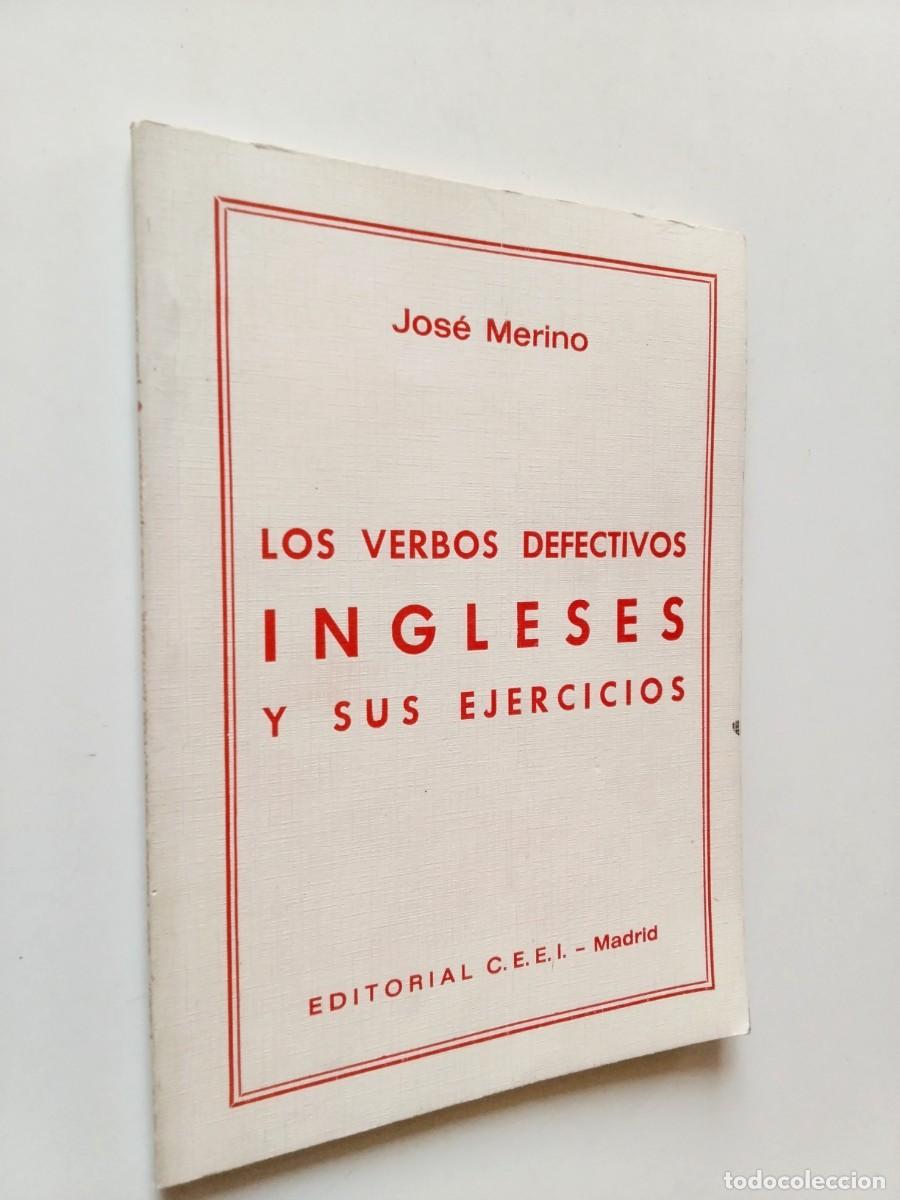 B&uuml;cher: Jos&eacute; Merino - Los verbos defectivos ingleses y sus ejercicios